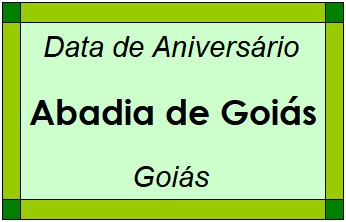 Data de Aniversário da Cidade Abadia de Goiás