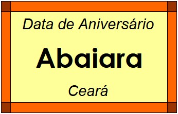 Data de Aniversário da Cidade Abaiara