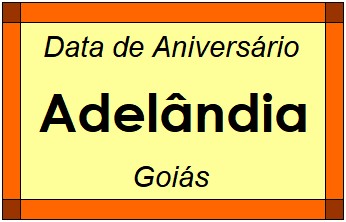 Data de Aniversário da Cidade Adelândia