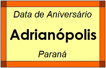 Data de Aniversário da Cidade Adrianópolis