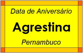 Data de Aniversário da Cidade Agrestina