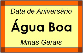 Data de Aniversário da Cidade Água Boa