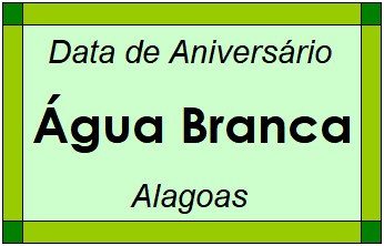 Data de Aniversário da Cidade Água Branca