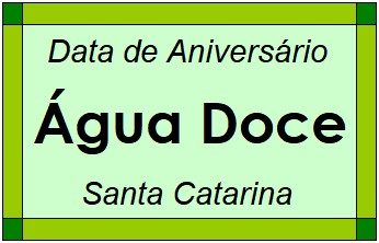 Data de Aniversário da Cidade Água Doce