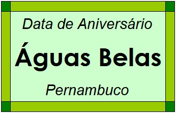 Data de Aniversário da Cidade Águas Belas