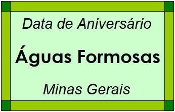 Data de Aniversário da Cidade Águas Formosas