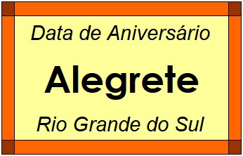 Data de Aniversário da Cidade Alegrete