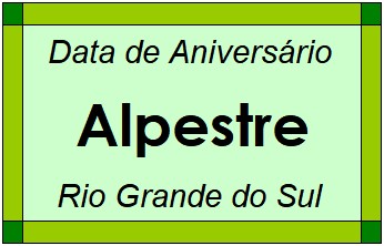 Data de Aniversário da Cidade Alpestre