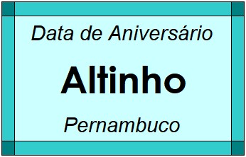 Data de Aniversário da Cidade Altinho