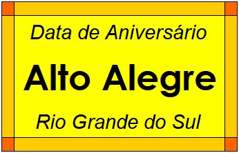 Data de Aniversário da Cidade Alto Alegre