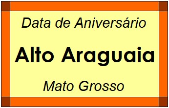 Data de Aniversário da Cidade Alto Araguaia