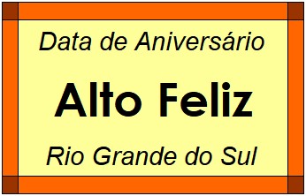 Data de Aniversário da Cidade Alto Feliz