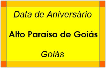 Data de Aniversário da Cidade Alto Paraíso de Goiás