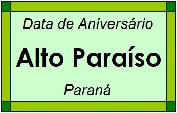 Data de Aniversário da Cidade Alto Paraíso