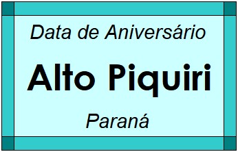 Data de Aniversário da Cidade Alto Piquiri