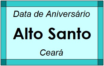 Data de Aniversário da Cidade Alto Santo