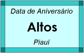 Data de Aniversário da Cidade Altos