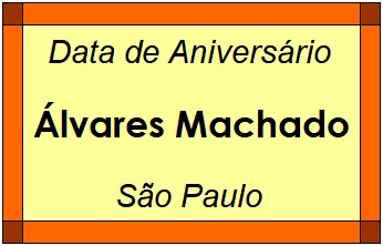 Data de Aniversário da Cidade Álvares Machado