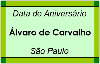 Data de Aniversário da Cidade Álvaro de Carvalho