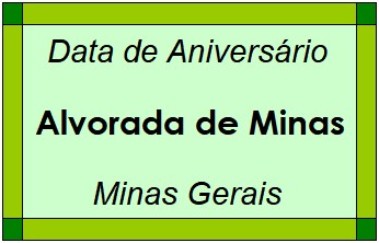 Data de Aniversário da Cidade Alvorada de Minas