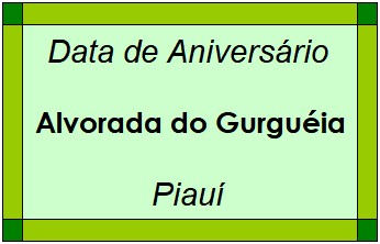 Data de Aniversário da Cidade Alvorada do Gurguéia