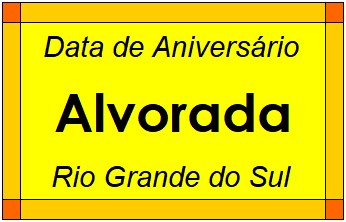 Data de Aniversário da Cidade Alvorada