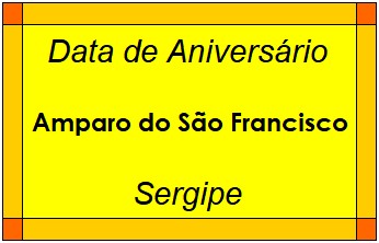 Data de Aniversário da Cidade Amparo do São Francisco