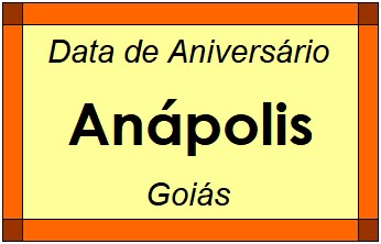 Data de Aniversário da Cidade Anápolis