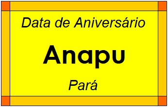 Data de Aniversário da Cidade Anapu