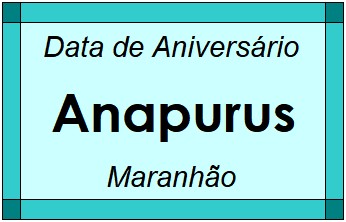 Data de Aniversário da Cidade Anapurus