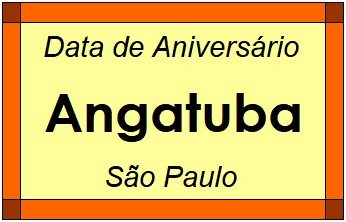 Data de Aniversário da Cidade Angatuba