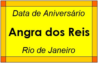 Data de Aniversário da Cidade Angra dos Reis