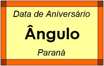 Data de Aniversário da Cidade Ângulo