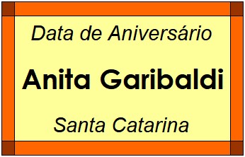 Data de Aniversário da Cidade Anita Garibaldi