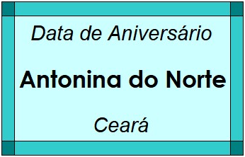 Data de Aniversário da Cidade Antonina do Norte