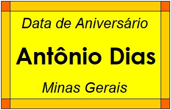 Data de Aniversário da Cidade Antônio Dias