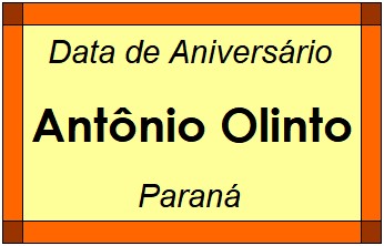 Data de Aniversário da Cidade Antônio Olinto