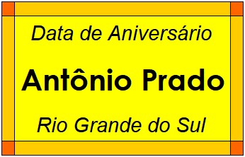 Data de Aniversário da Cidade Antônio Prado