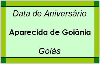 Data de Aniversário da Cidade Aparecida de Goiânia