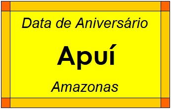 Data de Aniversário da Cidade Apuí