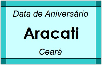 Data de Aniversário da Cidade Aracati