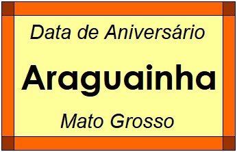 Data de Aniversário da Cidade Araguainha