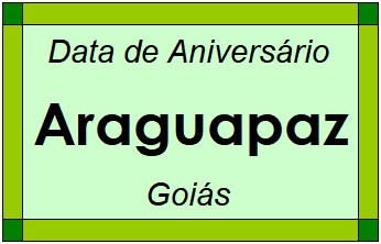 Data de Aniversário da Cidade Araguapaz