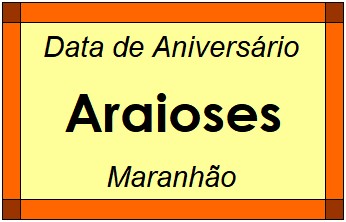 Data de Aniversário da Cidade Araioses