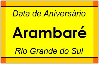 Data de Aniversário da Cidade Arambaré