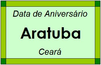 Data de Aniversário da Cidade Aratuba