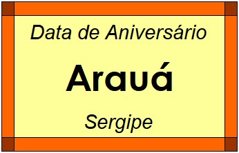 Data de Aniversário da Cidade Arauá