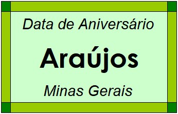 Data de Aniversário da Cidade Araújos