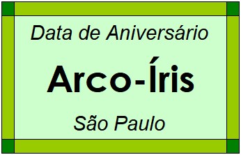 Data de Aniversário da Cidade Arco-Íris