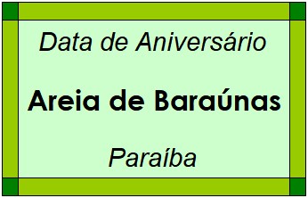 Data de Aniversário da Cidade Areia de Baraúnas